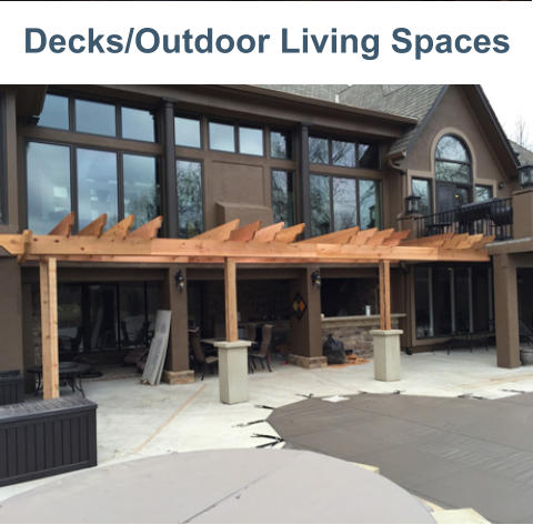 Decks/Outdoor Living Spaces